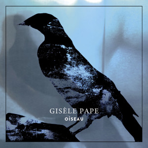 Gisele-Pape-5-Oiseau-RVB72dpi